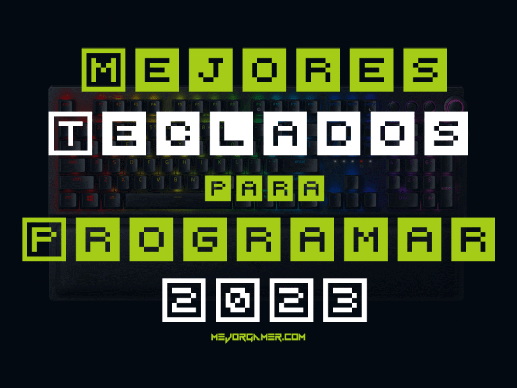Mejores Teclados para Programar 2023