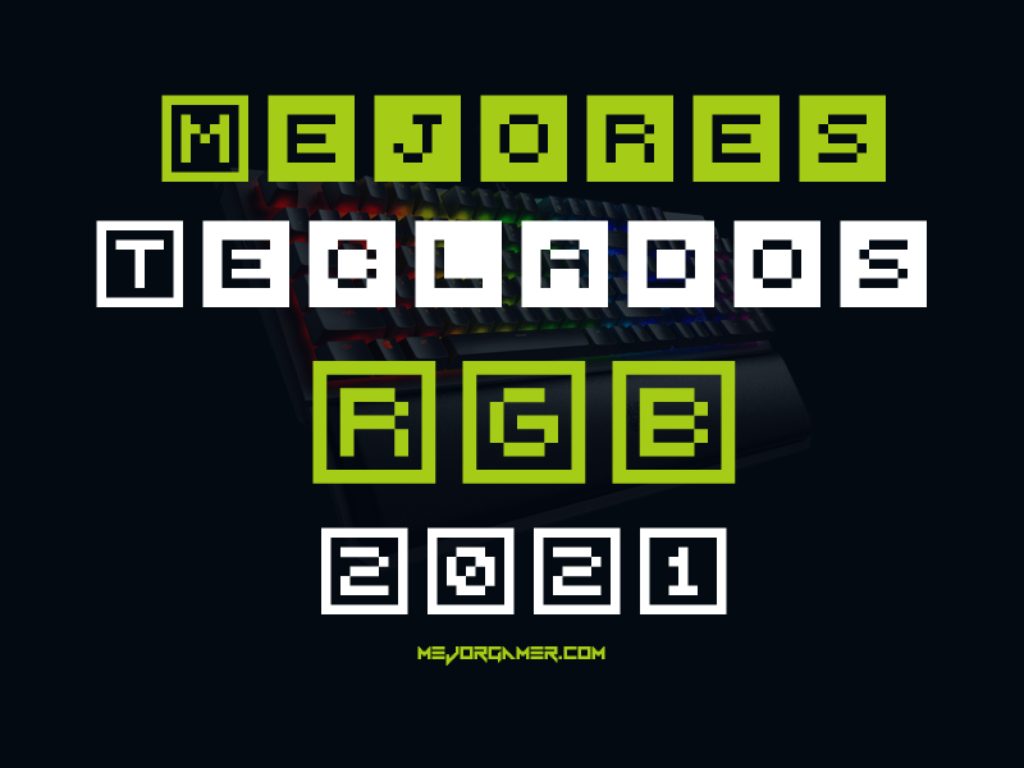 Mejores teclados RGB 2021